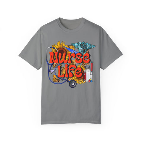 Nurse Life T-Shirt - Garment-Dyed Tee for Healthcare Heroes