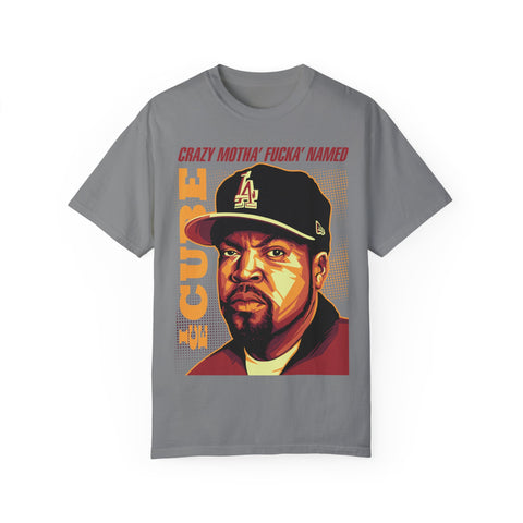 Unisex Garment-Dyed T-Shirt - 'Crazy Motha' Fucka' Named Ice Cube Graphic Tee