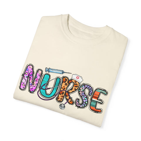 Funny Nurse Unisex Garment-Dyed T-Shirt | Gift for Nurses
