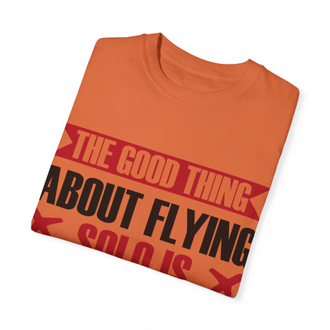 Funny Flying Solo T-Shirt for Travelers & Aviation Lovers