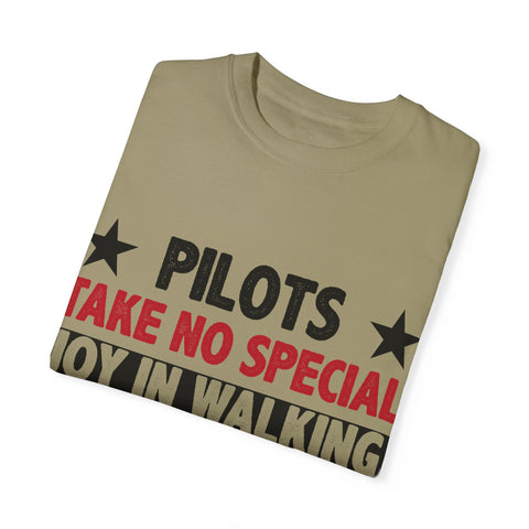 Pilot Humor Unisex Garment-Dyed T-Shirt - Joy in Walking & Flying