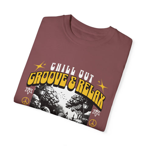 Chill Out Groove & Relax Unisex Garment-Dyed T-Shirt | Vintage Hippie Style
