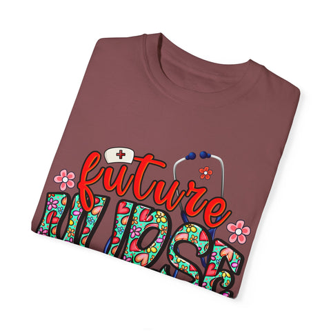 Future Nurse Unisex Garment-Dyed T-Shirt - Cute Floral Design for Nursing Students
