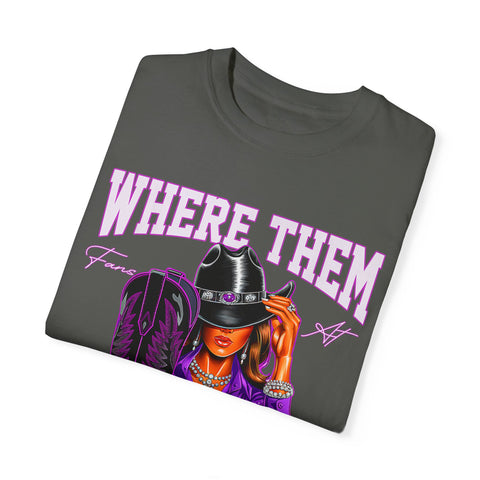 Where Them Boots Unisex Garment-Dyed T-Shirt - Fashionable Statement Tee for Bold Individuals