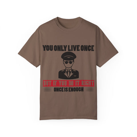 You Only Live Once Graphic Tee for Adventurers