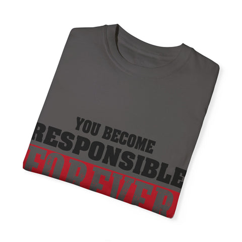 Inspirational Quote Unisex T-Shirt - 'Responsible Forever'