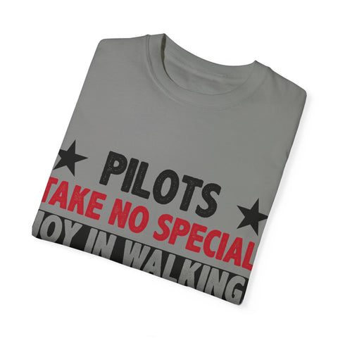 Pilot Humor Unisex Garment-Dyed T-Shirt - Joy in Walking & Flying
