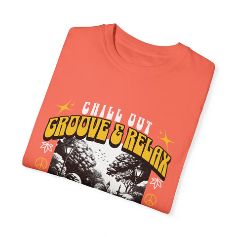Chill Out Groove & Relax Unisex Garment-Dyed T-Shirt | Vintage Hippie Style