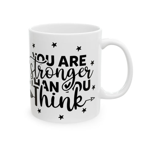 Inspirational Quote Ceramic Mug - Motivational Coffee Cup (11oz, 15oz)