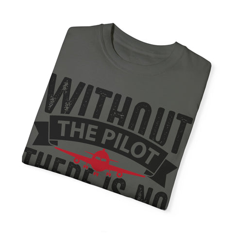 Unisex Pilot Quote T-Shirt - Perfect Gift for Aviation Lovers