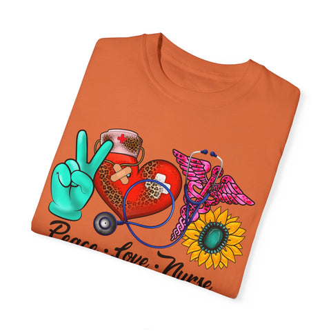 Peace Love Nurse T-Shirt | Unisex Garment-Dyed Tee for Healthcare Heroes