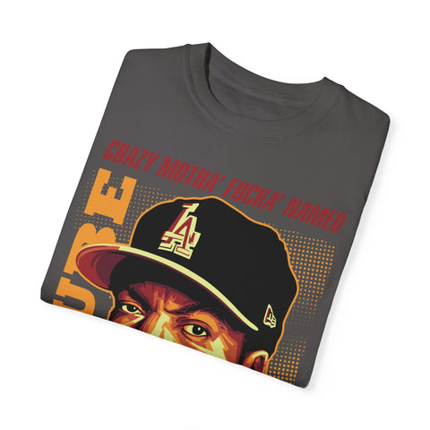 Unisex Garment-Dyed T-Shirt - 'Crazy Motha' Fucka' Named Ice Cube Graphic Tee