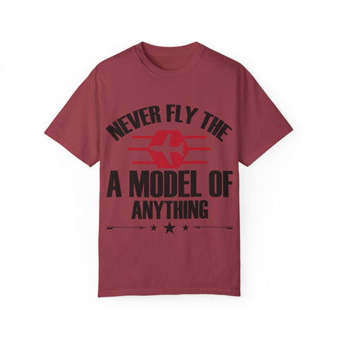 Unisex Airplane Graphic T-Shirt - 'Never Fly the A Model of Anything'