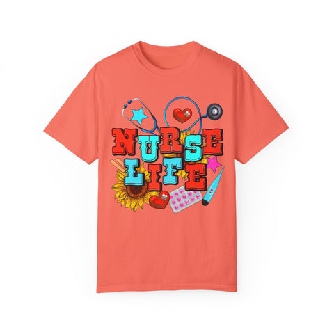 Nurse Life Unisex Garment-Dyed T-Shirt – Colorful Medical Graphic Tee