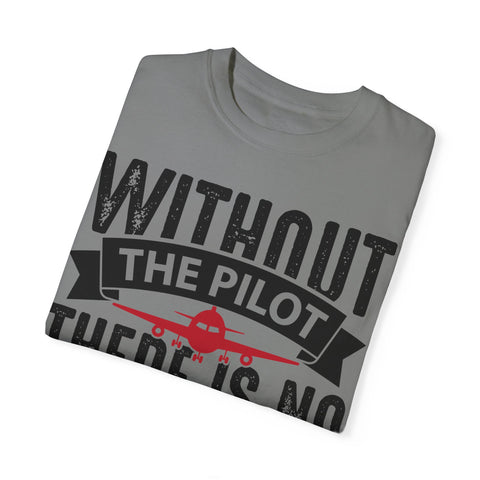 Unisex Pilot Quote T-Shirt - Perfect Gift for Aviation Lovers