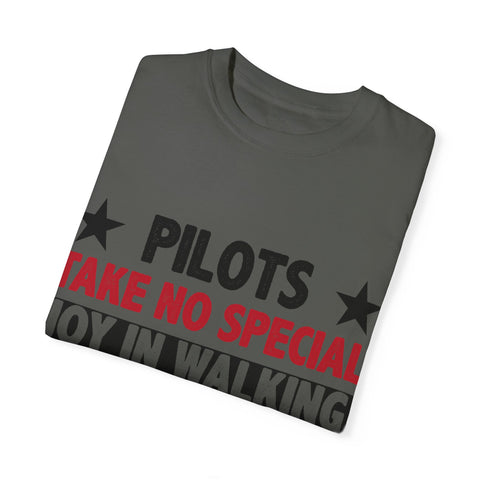 Pilot Humor Unisex Garment-Dyed T-Shirt - Joy in Walking & Flying