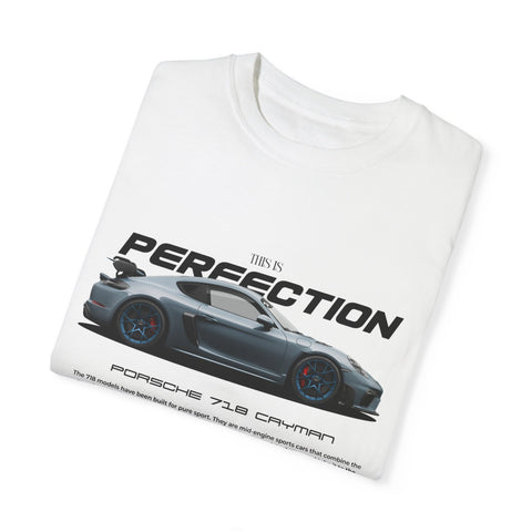 Unisex Garment-Dyed T-Shirt - 'This is Perfection' Porsche 718 Cayman Tee