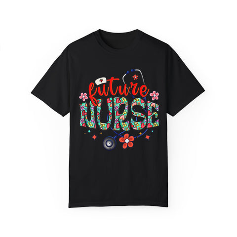 Future Nurse Unisex Garment-Dyed T-Shirt - Cute Floral Design for Nursing Students