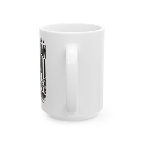 American Dream Ceramic Coffee Mug - 11oz & 15oz