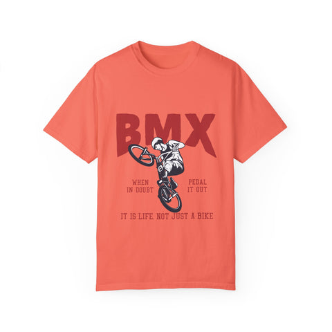 BMX Unisex Garment-Dyed T-Shirt - "When in Doubt Pedal It Out"