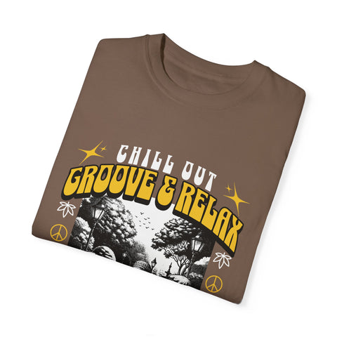 Chill Out Groove & Relax Unisex Garment-Dyed T-Shirt | Vintage Hippie Style