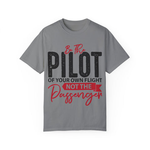 Inspirational Pilot T-Shirt for Dreamers | Unisex Garment-Dyed Tee