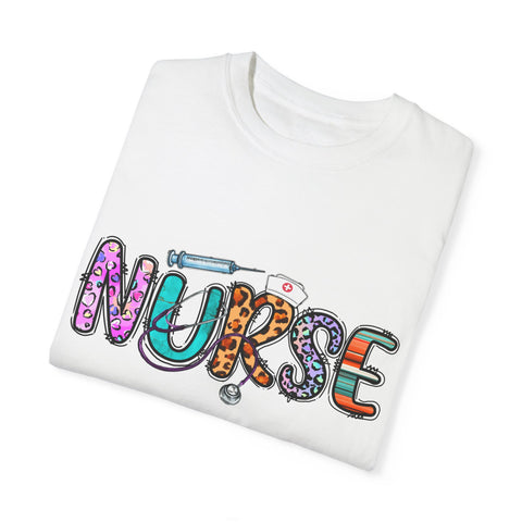 Funny Nurse Unisex Garment-Dyed T-Shirt | Gift for Nurses