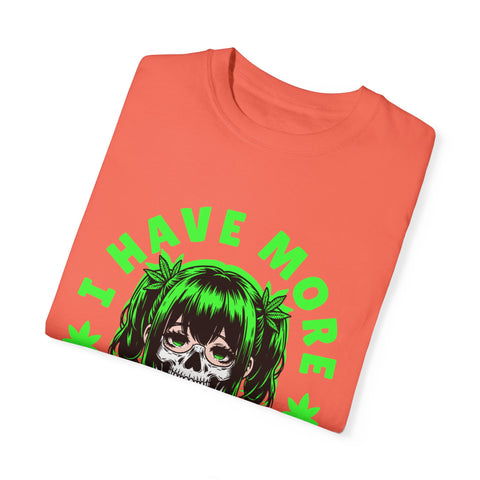 Unisex Garment-Dyed T-shirt - 'I Have More Senpai' Graphic Tee