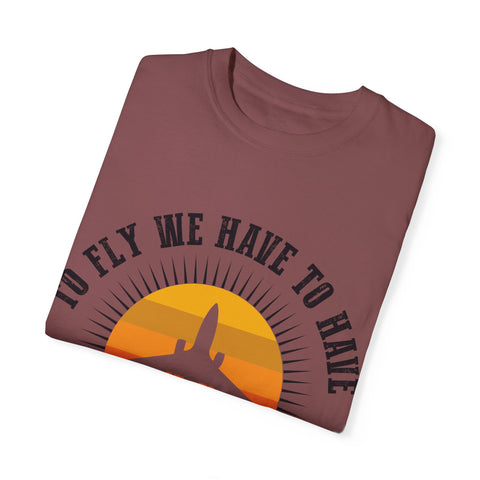 Unisex Garment-Dyed T-shirt - 'To Fly We Have to Have RESISTANCE'