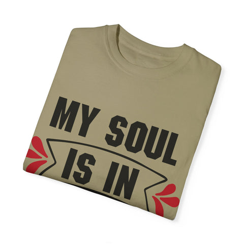 My Soul is in the Sky Unisex Garment-Dyed T-shirt - Inspirational Tee for Spirit Lovers