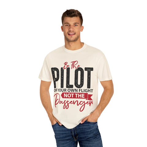 Inspirational Pilot T-Shirt for Dreamers | Unisex Garment-Dyed Tee