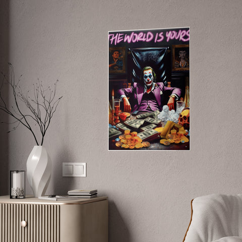 Vibrant Joker Gloss Poster - 'The World Is Yours' Wall Art