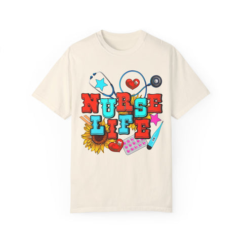 Nurse Life Unisex Garment-Dyed T-Shirt – Colorful Medical Graphic Tee