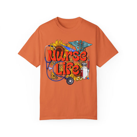 Nurse Life T-Shirt - Garment-Dyed Tee for Healthcare Heroes