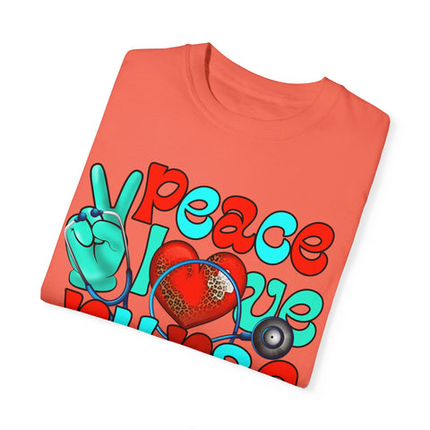 Peace Love Nurse Unisex Garment-Dyed T-Shirt