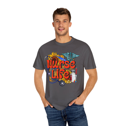 Nurse Life T-Shirt - Garment-Dyed Tee for Healthcare Heroes