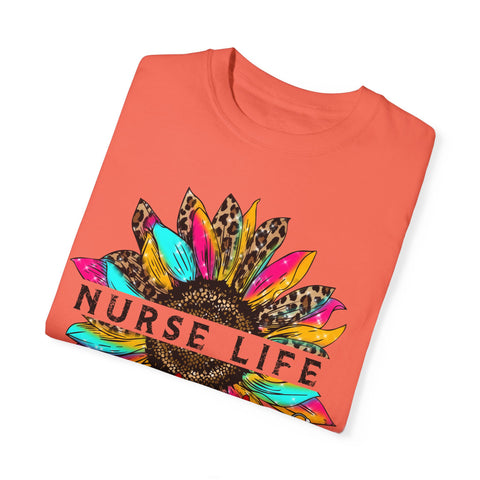 Nurse Life Unisex Garment-Dyed T-Shirt | Perfect Gift for Healthcare Heroes