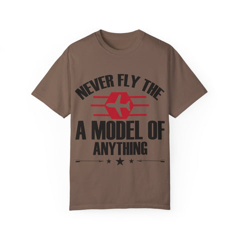 Unisex Airplane Graphic T-Shirt - 'Never Fly the A Model of Anything'