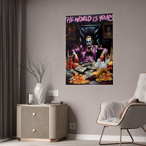 Vibrant Joker Gloss Poster - 'The World Is Yours' Wall Art