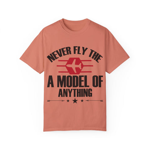 Unisex Airplane Graphic T-Shirt - 'Never Fly the A Model of Anything'