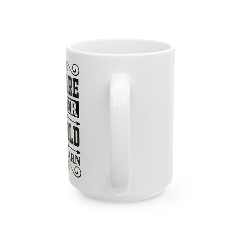 Personalized Ceramic Mug - Motivational Quote for Coffee Lovers