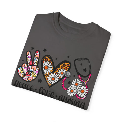 Peace Love Nursing T-Shirt - Unisex Garment-Dyed Tee for Nurses