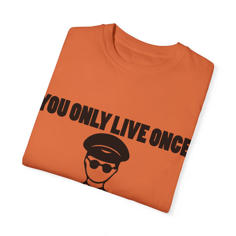 You Only Live Once Graphic Tee for Adventurers