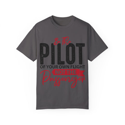 Inspirational Pilot T-Shirt for Dreamers | Unisex Garment-Dyed Tee