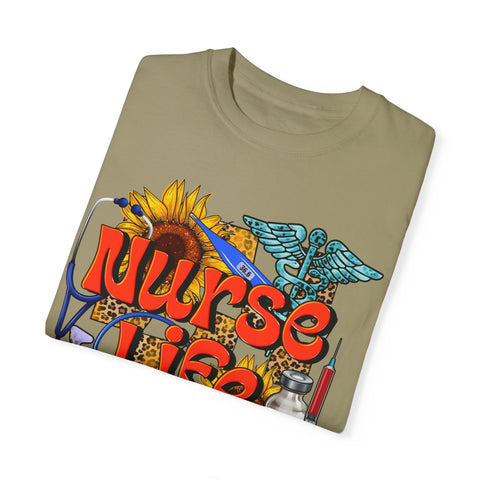 Nurse Life T-Shirt - Garment-Dyed Tee for Healthcare Heroes