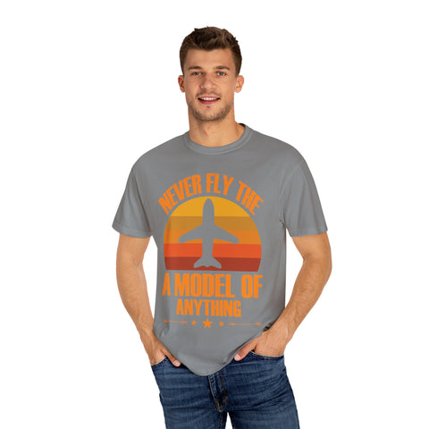Vintage-Inspired Travel T-Shirt - "Never Fly the A Model of Anything"