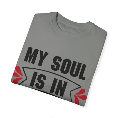 My Soul is in the Sky Unisex Garment-Dyed T-shirt - Inspirational Tee for Spirit Lovers