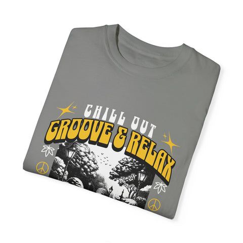 Chill Out Groove & Relax Unisex Garment-Dyed T-Shirt | Vintage Hippie Style