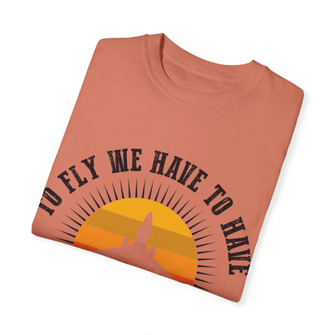 Unisex Garment-Dyed T-shirt - 'To Fly We Have to Have RESISTANCE'