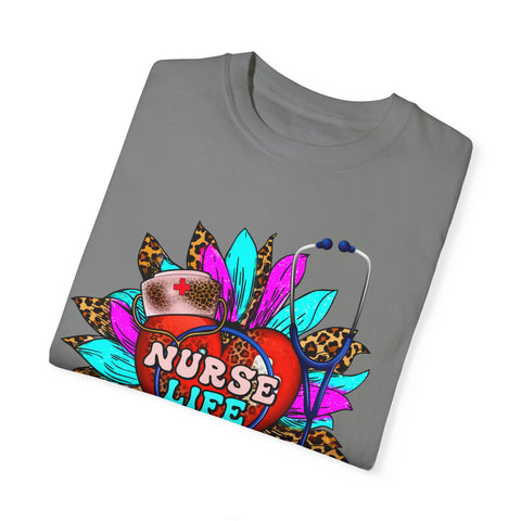 Nurse Life Unisex Garment-Dyed T-Shirt - Fun & Colorful Tee for Healthcare Heroes